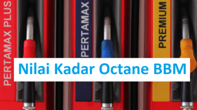 Nilai Kadar Octane (RON) Pada Bahan Bakar (BBM)