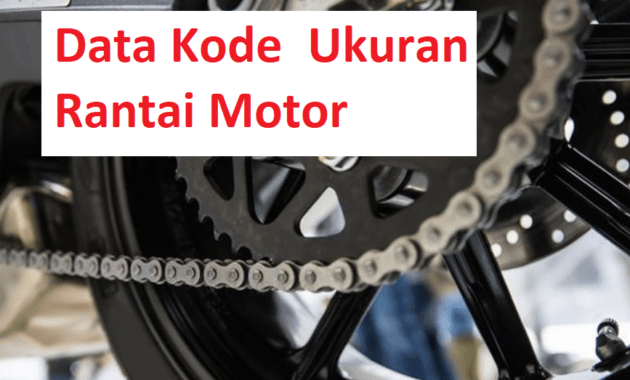 data kode  ukuran rantai motor