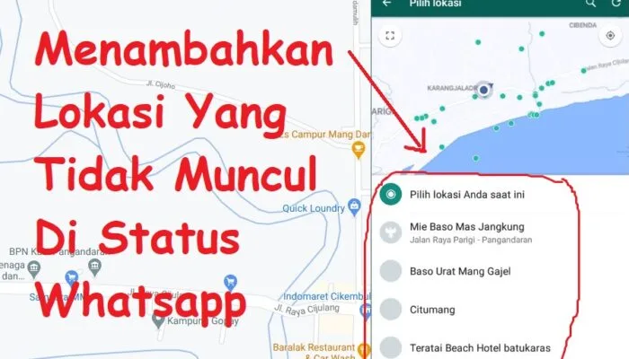 Menambahkan Lokasi Tidak Muncul Di status Whatsapp