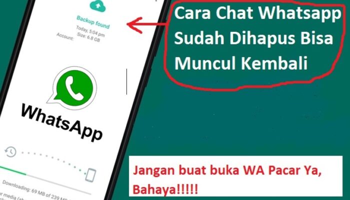 2 Cara Membuka Chat Whatsapp Sudah Dihapus Sampai 1 Bulan
