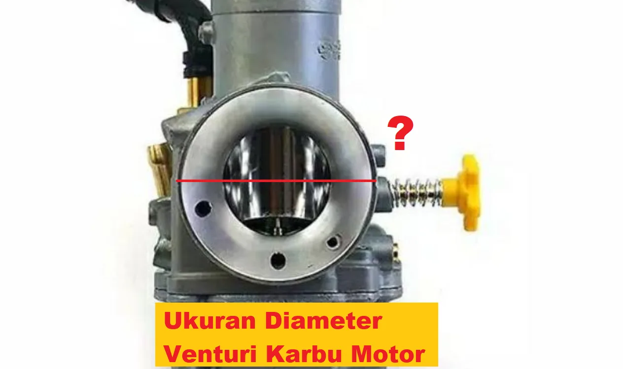 Ukuran Diameter Venturi Karbu Motor honda yamaha suzuki kawasaki