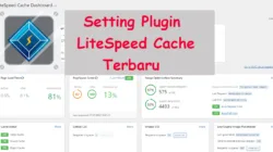 Cara Setting LiteSpeed Cache Plugin Wordpress