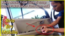 Cara memperbaiki kaca mobil yang tidak bisa naik